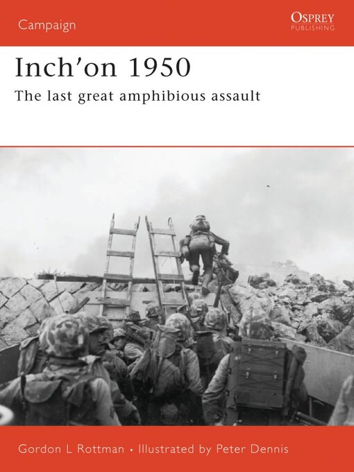 Title details for Inch'on 1950 by Gordon L. Rottman - Available